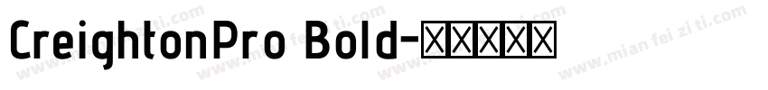 CreightonPro Bold字体转换